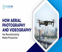 Aerial Photography and Videography Are Revolutionising Media Production